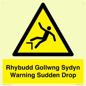 Rhybudd Gollwng Sydyn Warning Sudden Drop
